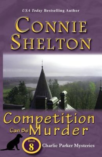 Cover for Connie Shelton · Competition Can Be Murder (Paperback Book) (2016)