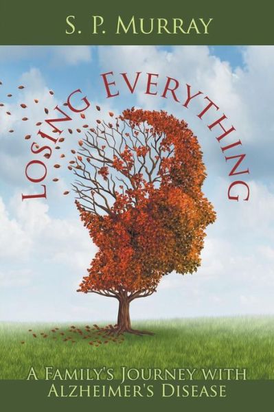 Cover for S P Murray · Losing Everything (Paperback Book) (2017)