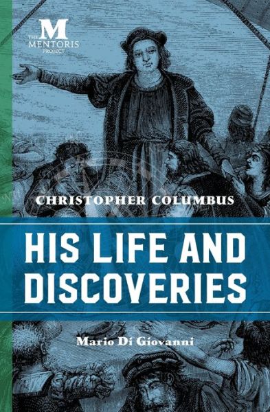 Cover for Mario Di Giovanni · Christopher Columbus: His Life and Discoveries (Paperback Book) (2018)