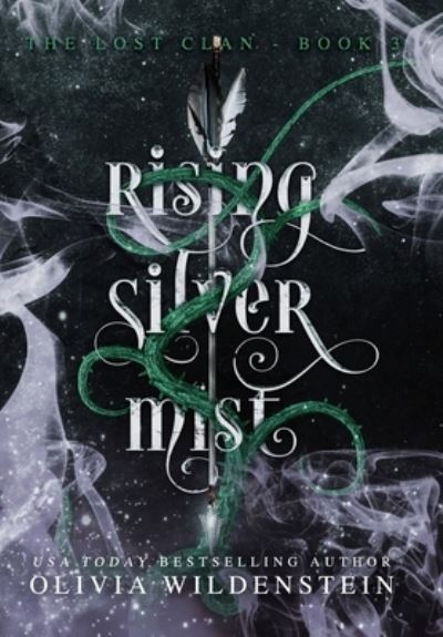 Cover for Olivia Wildenstein · Rising Silver Mist (Hardcover Book) (2018)