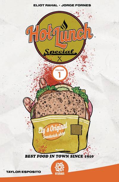 Cover for Eliot Rahal · Hot Lunch Special Vol 1 - HOT LUNCH SPECIAL TP (Paperback Book) (2019)