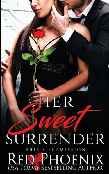 Cover for Red Phoenix · Her Sweet Surrender - Brie's Submission (Taschenbuch) (2021)