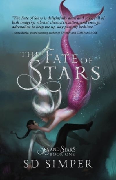 Cover for S D Simper · The Fate of Stars: A Fantasy Lesbian Romance - Sea and Stars (Paperback Book) (2020)