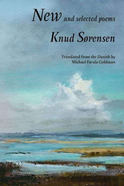 Cover for Knud Sørensen · New and selected poems (Bog) (2020)