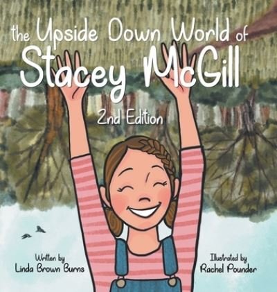 Cover for Linda Burns · The Upside Down World of Stacey Mcgill (Hardcover Book) (2020)