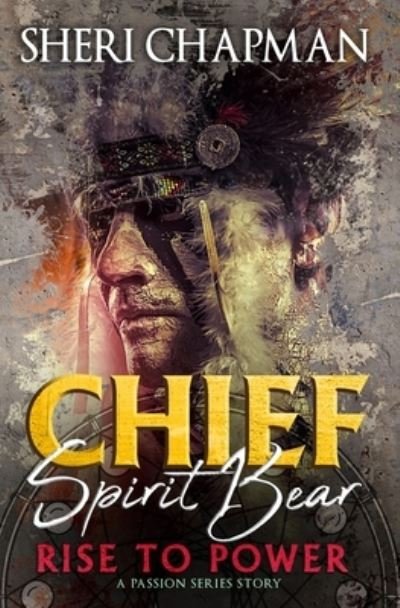 Cover for Sheri Chapman · Chief Spirit Bear (Taschenbuch) (2020)