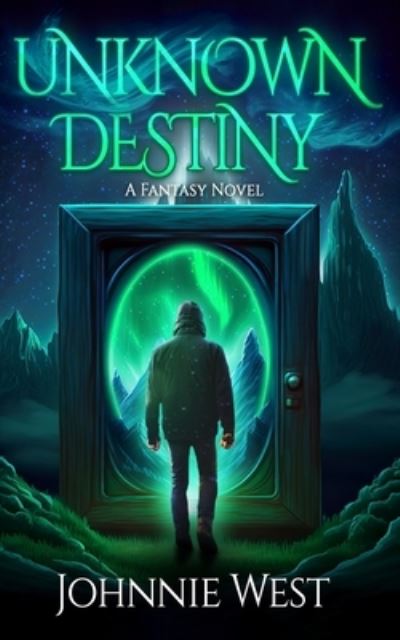 Cover for Johnnie West · Unknown Destiny (Book) (2023)