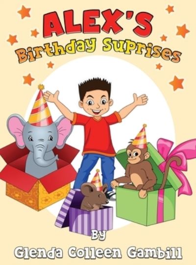 Cover for Glenda Colleen Gambill · Alex's Birthday Surprises (Book) (2022)