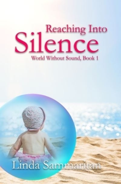 Cover for Linda Sammaritan · Reaching Into Silence (Paperback Book) (2022)