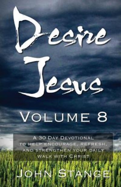 Cover for John Stange · Desire Jesus, Volume 8 (Paperback Book) (2017)