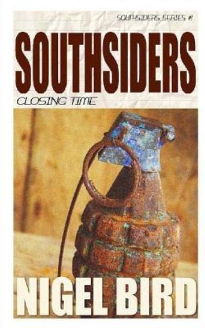 Cover for Nigel Bird · Southsiders - Closing Time (Taschenbuch) (2017)