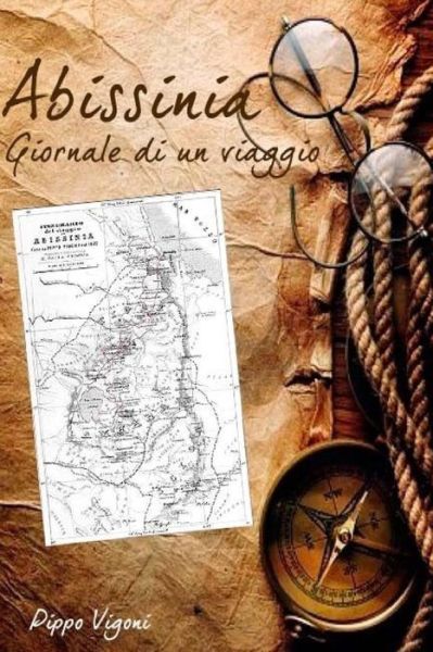 Cover for Pippo Vigoni · Abissinia Giornale di un viaggio (Paperback Book) (2017)