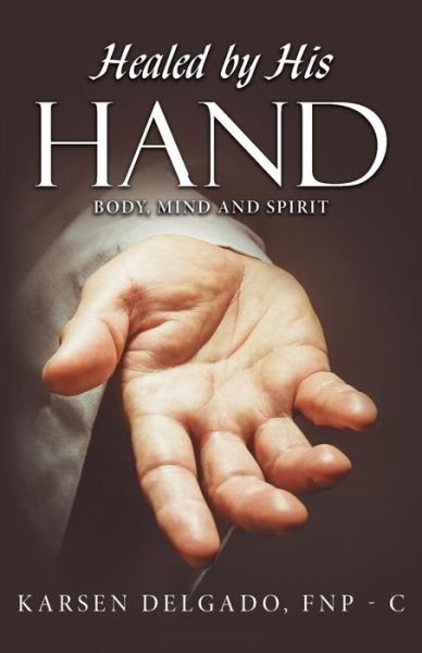 Cover for Fnp- C · Healed by His Hand (Paperback Bog) (2018)