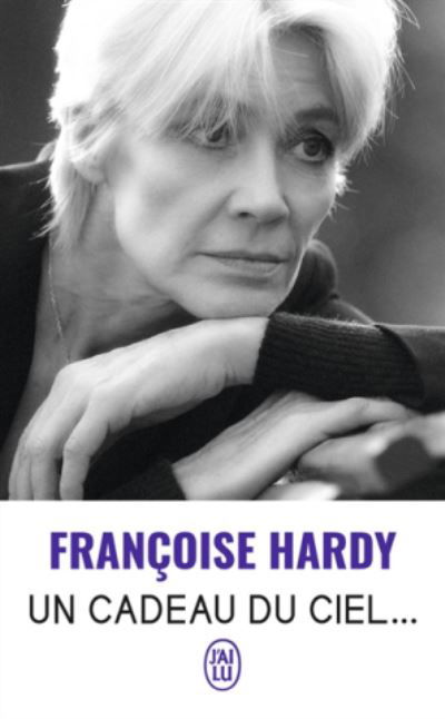 Cover for Francoise Hardy · Un cadeau du ciel (Pocketbok) (2018)