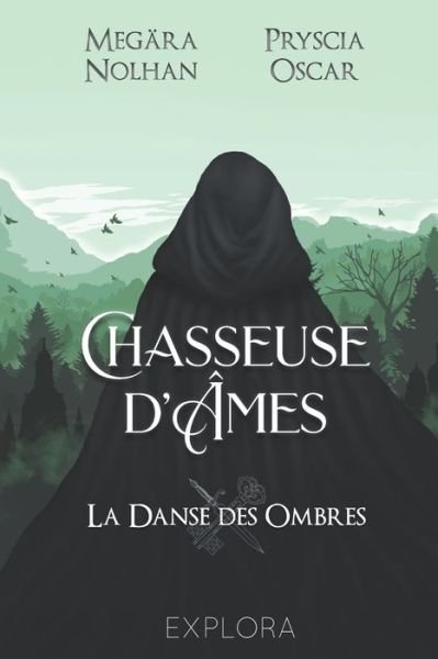Cover for Pryscia Oscar · Chasseuse d'Ames (Paperback Bog) (2021)