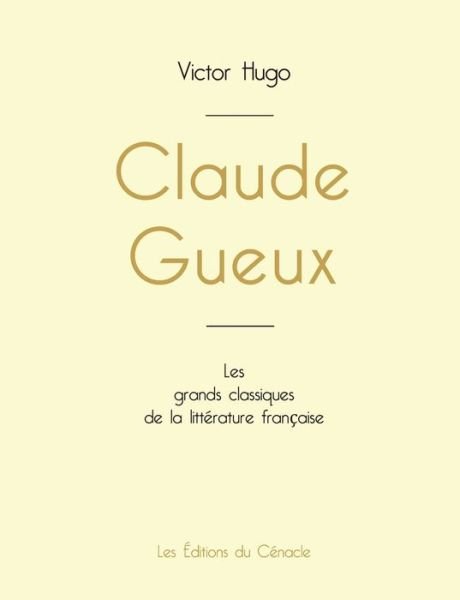 Cover for Victor Hugo · Claude Gueux de Victor Hugo (édition grand format) (Paperback Book) (2021)