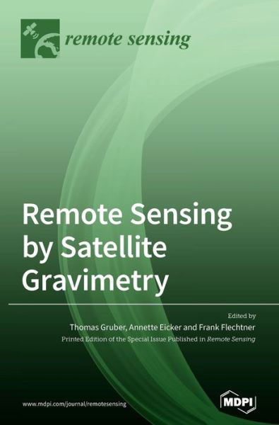 Cover for Thomas Gruber · Remote Sensing by Satellite Gravimetry (Inbunden Bok) (2021)