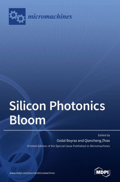 Cover for Silicon Photonics Bloom (Hardcover Book) (2020)