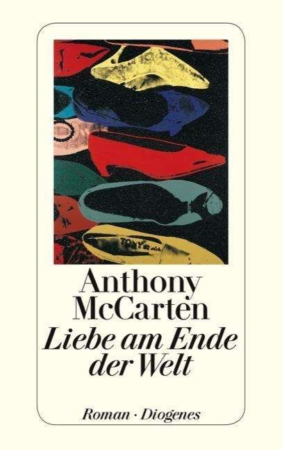 Cover for Anthony Mccarten · Detebe.24208 Mccarten.liebe Am Ende (Bok)