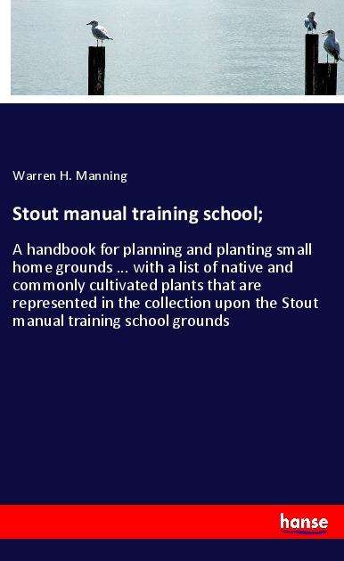 Cover for Manning · Stout manual training school; (Buch)