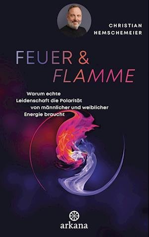 Cover for Christian Hemschemeier · Feuer &amp; Flamme (Book) (2023)