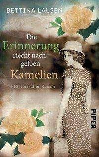 Cover for Lausen · Die Erinnerung riecht nach gelbe (Book)