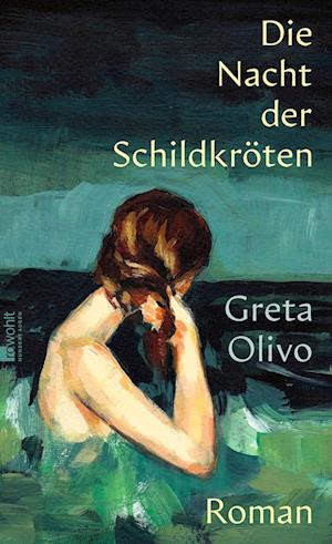 Cover for Greta Olivo · Die Nacht der Schildkröten (Book) (2024)