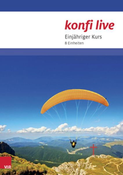 Cover for Martina Steink|hler · Konfi Live,1-jähr.,pfarrer/in Und Team (Book) [German edition] (2014)