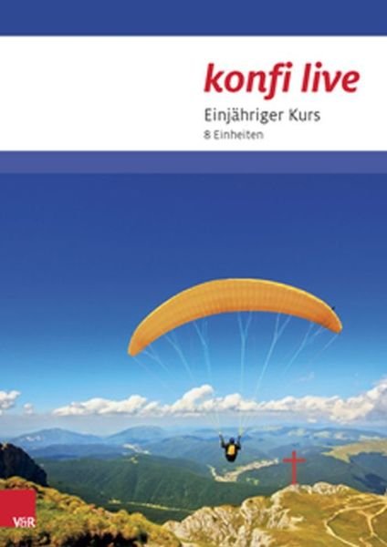 Cover for Martina Steink|hler · Konfi Live,1-jähr.,pfarrer/in Und Team (Book) [German edition] (2014)