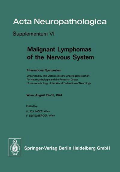 Cover for K Jellinger · Malignant Lymphomas of the Nervous System: International Symposium - Acta Neuropathologica Supplementa (Taschenbuch) [1975 edition] (1975)