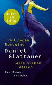 Cover for Glattauer · Gut gegen Nordwind / Alle sie (Book)