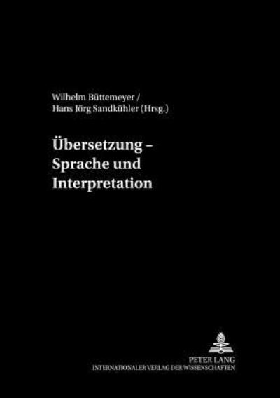 Cover for Uebersetzung - Sprache Und Interpretation - Philosophie Und Geschichte Der Wissenschaften (Paperback Book) (2000)