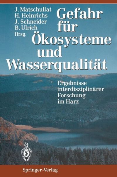 Cover for J Rg Matschullat · Gefahr fur Okosysteme und Wasserqualitat (Paperback Book) [Softcover reprint of the original 1st ed. 1994 edition] (2011)