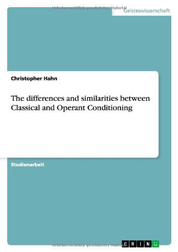 Cover for Christopher Hahn · The differences and similarities between Classical and Operant Conditioning (Paperback Book) [German edition] (2013)
