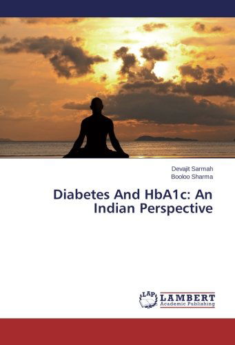 Cover for Booloo Sharma · Diabetes and Hba1c: an Indian Perspective (Paperback Book) (2014)