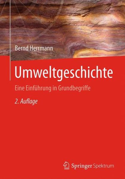 Cover for Bernd Herrmann · Umweltgeschichte: Eine Einfuhrung in Grundbegriffe (Paperback Book) (2016)