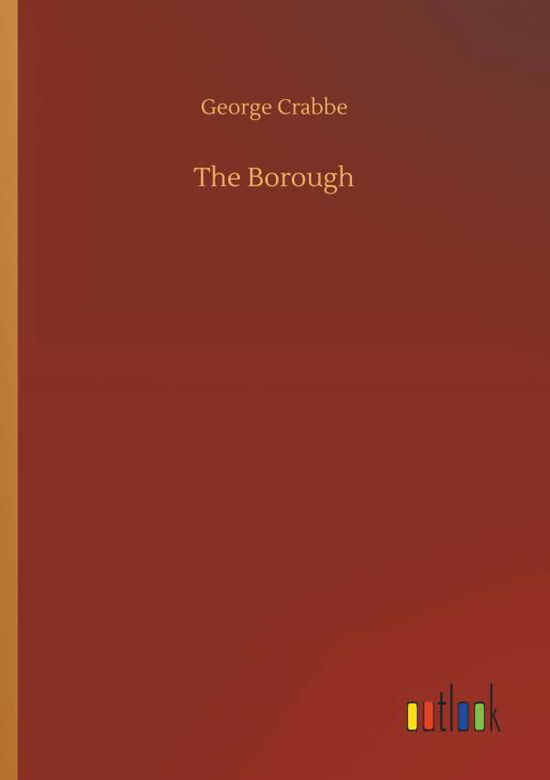 The Borough - Crabbe - Books -  - 9783734026089 - September 20, 2018