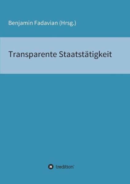 Cover for Fadavian · Transparente Staatstätigkeit (Bok) (2016)
