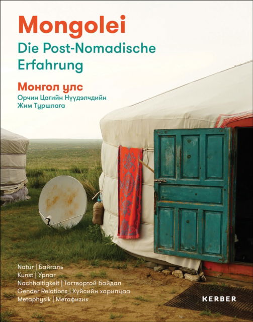 Cover for Mongolei | ?????? ???: Die Post-Nomadische Erfahrung | ????? ?????? ??????????? ??? ???????? (Paperback Book) (2025)
