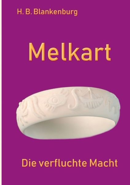 Cover for Blankenburg · Melkart (Bok) (2020)
