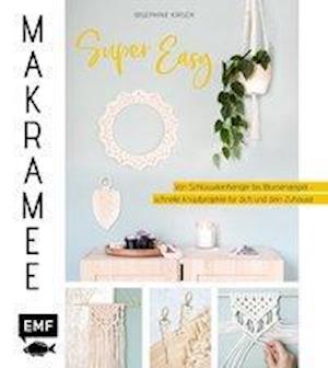 Cover for Kirsch · Makramee super easy (Buch)