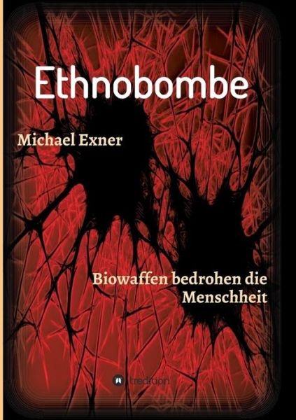 Cover for Exner · Ethnobombe (Buch) (2018)
