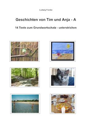 Cover for Ludwig Franke · Geschichten von Tim und Anja - A (Paperback Book) (2019)