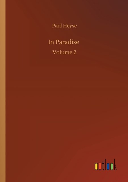 Cover for Paul Heyse · In Paradise: Volume 2 (Paperback Book) (2020)