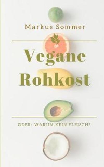 Cover for Sommer · Vegane Rohkost (Buch) (2018)