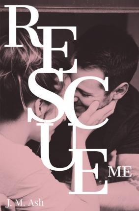 Cover for Ash · Rescue Me (Buch)