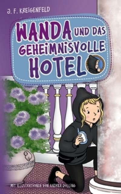 Cover for Jf Kreigenfeld · Wanda und das geheimnisvolle Hotel (Paperback Book) (2021)