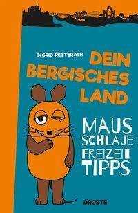 Cover for Retterath · Dein Bergisches Land (Book)