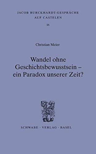 Cover for Christian Meier · Wandel ohne Geschichtsbewusstsein (Book) (2005)