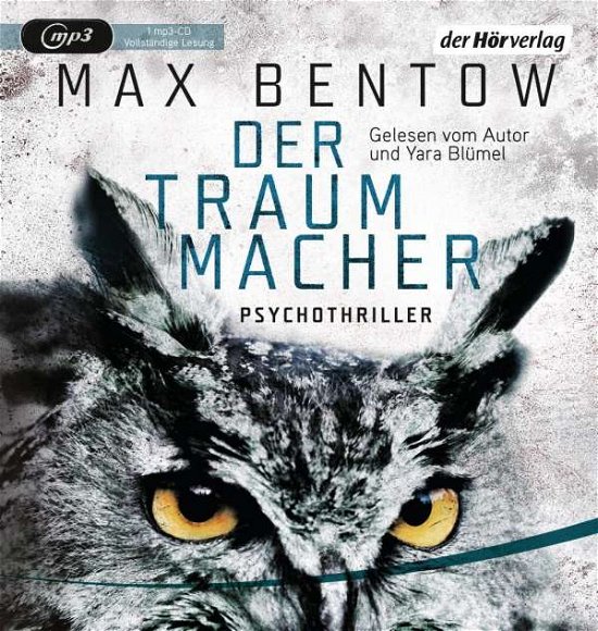 Der Traummacher.MP3-CD - Bentow - Books - DER HOERVERLAG - 9783844523089 - August 26, 2016